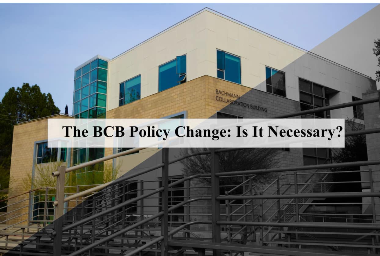 The BCB Policy Change: Is It Necessary?